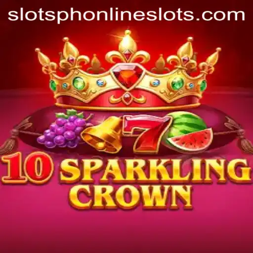 Exploring 10SparklingCrown: The Game Engaging SlotsPH Enthusiasts