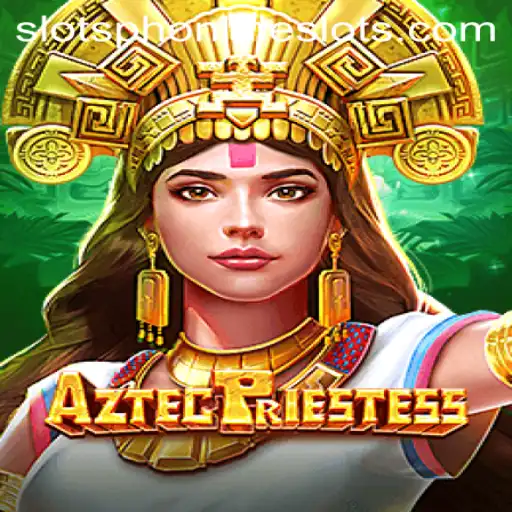 Explore the Mystical World of AztecPriestess Slots