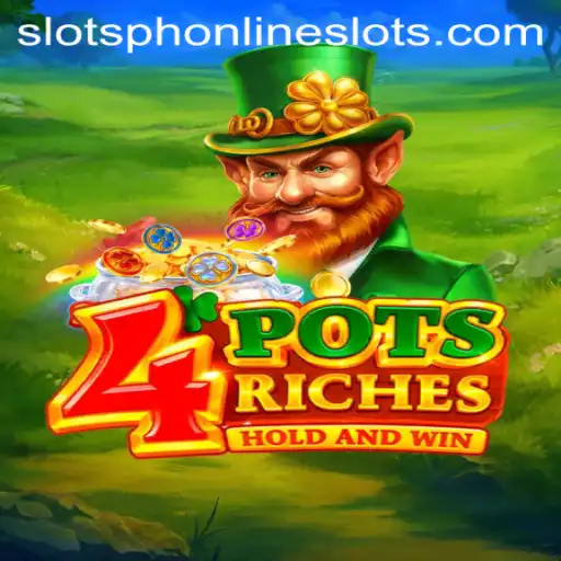 Discovering the Thrills of 4potsriches: A Comprehensive Guide to This Exciting Slot Game