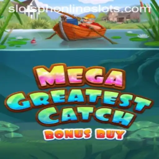 An In-Depth Look at MegaGreatestCatchBonusBuy: The Ultimate Slot Experience