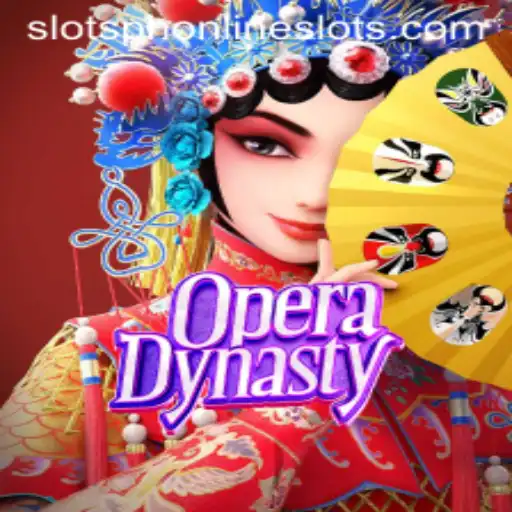 Explore the Exciting World of OperaDynasty: A Slots Sensation