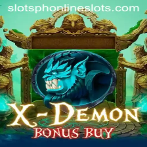 Exploring XDemonBonusBuy: An Exciting Slots Gaming Adventure Amidst Slotsph